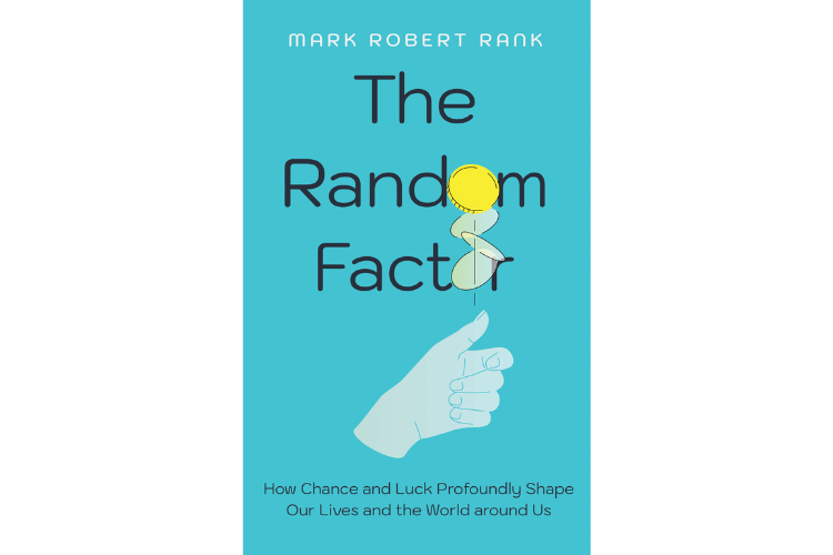 Random Factor: How Chance and Luck Profoundly Shape Our Lives and the World around Us