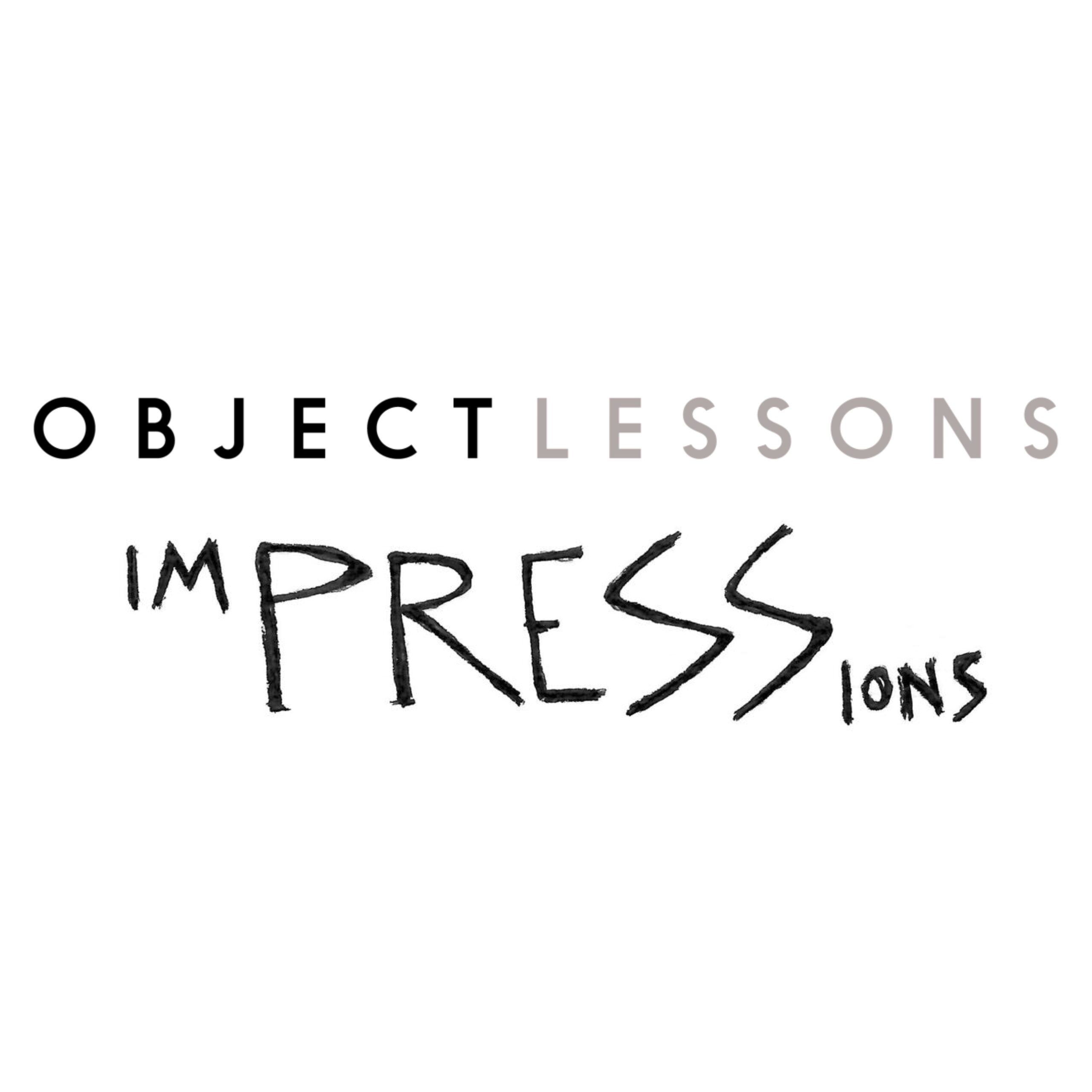 Announcing the Launch of Object Lessons Impressions